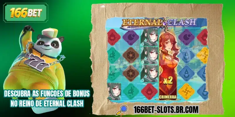 Descubra as funcoes de bonus no reino de Eternal Clash