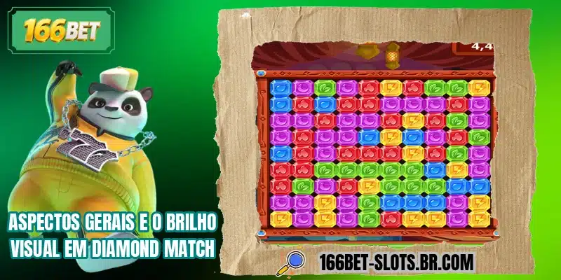 Aspectos gerais e o brilho visual em Diamond Match